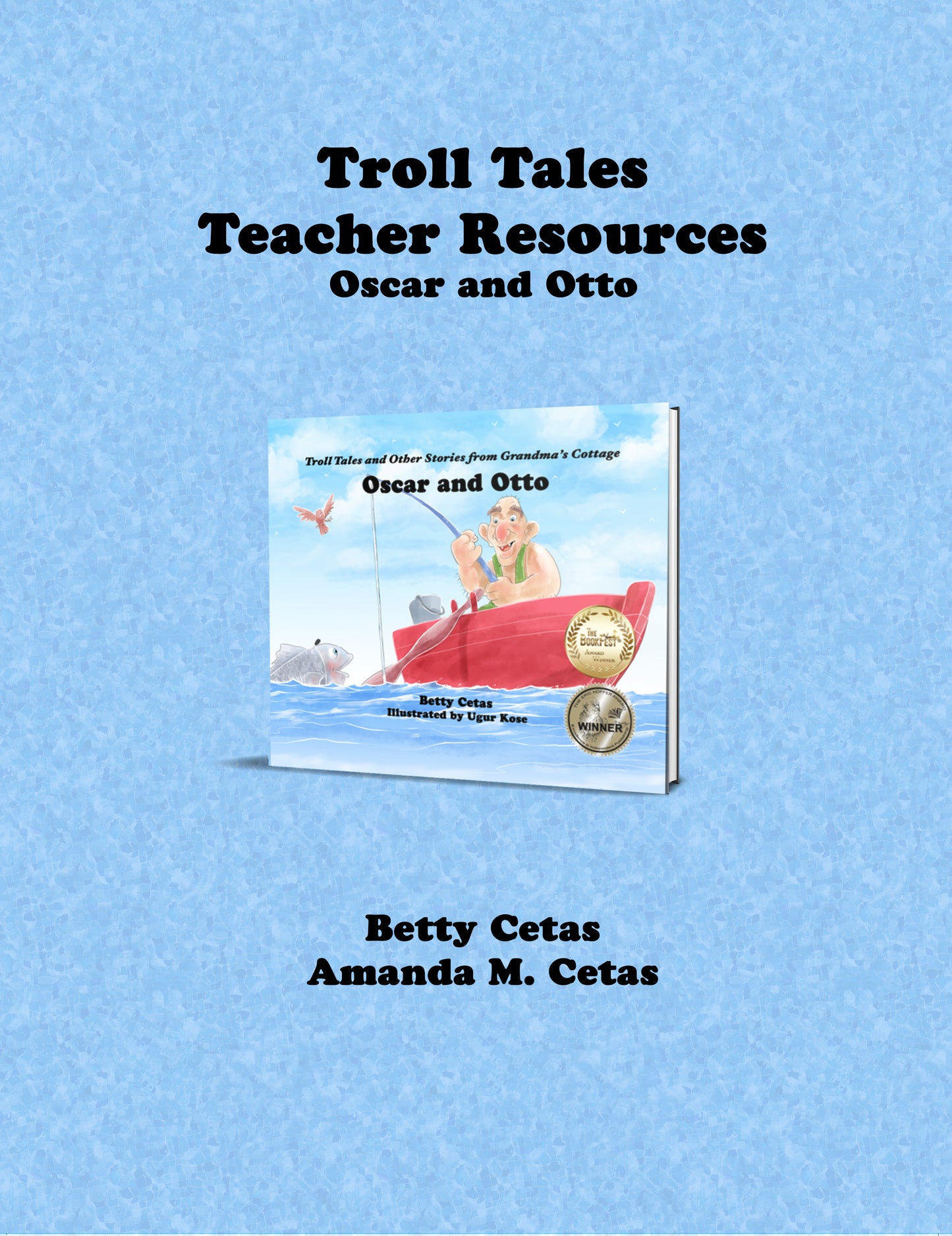 Troll Tales Teacher Resource; Oscar and Otto