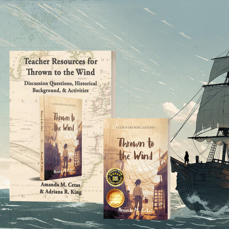 Teacher Resource for Thrown to the Wind