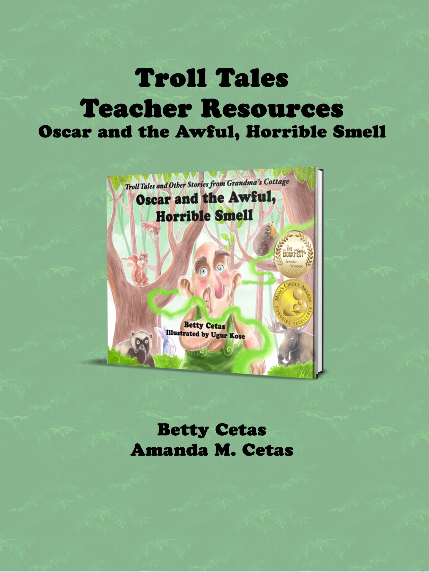 Troll Tales Teacher Resource; Oscar and the Awful, Horrible Smell