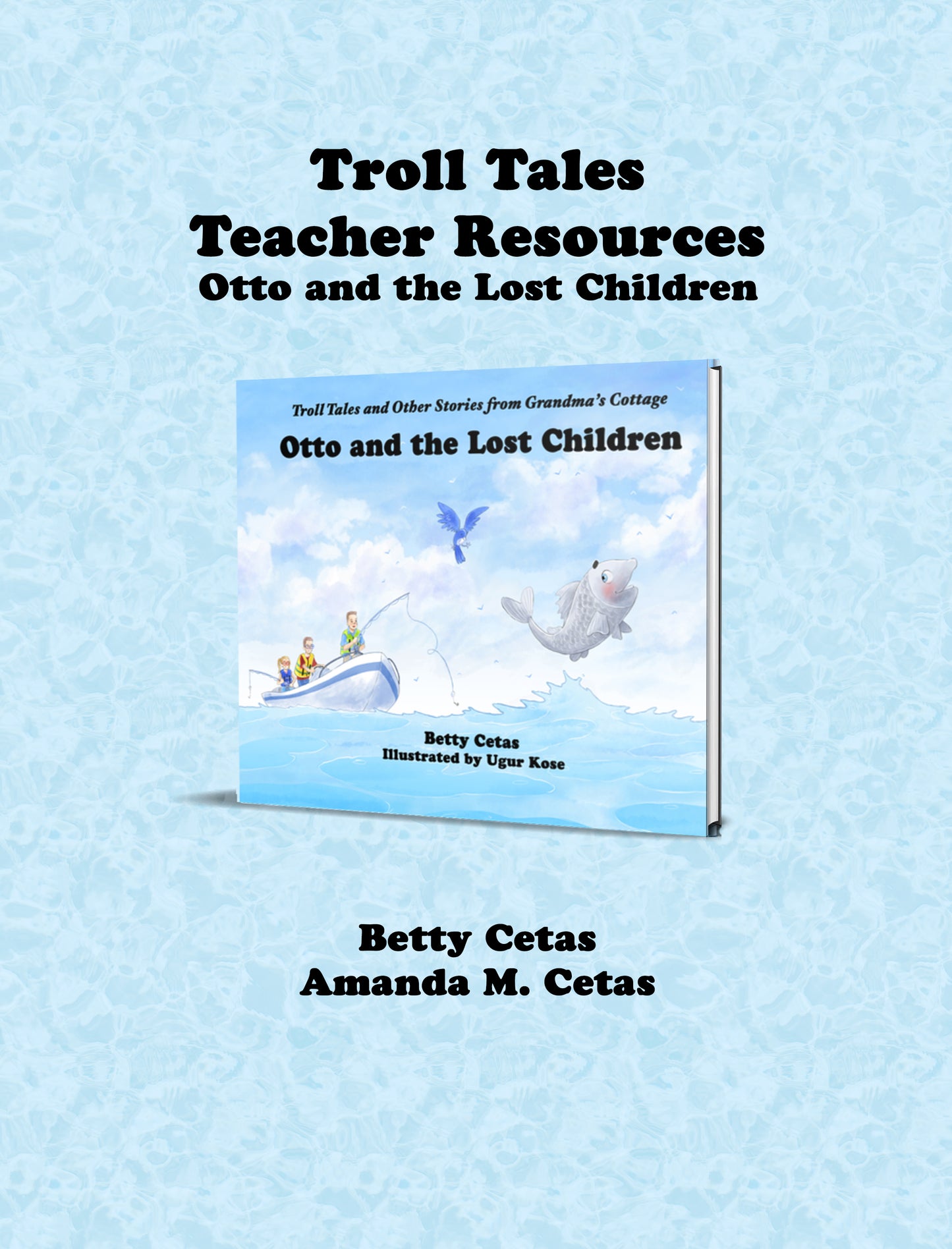 Troll Tales Teacher Resource: Otto and the Lost Children