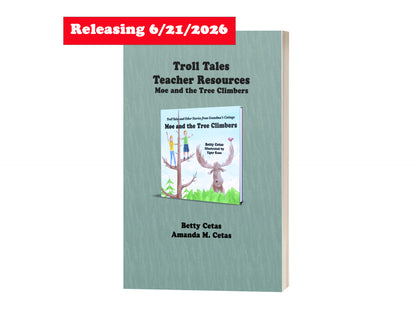 Troll Tales Teacher Resource: Moe and the Tree Climbers